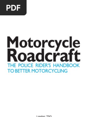 Tso Motorcycle Roadcraft Contents Introduction Motorcycle - 