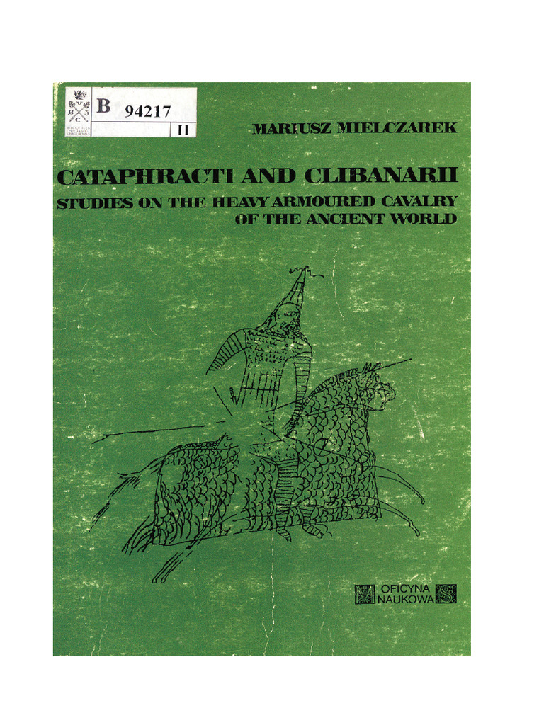 Cataphracti and Clibanarii | PDF