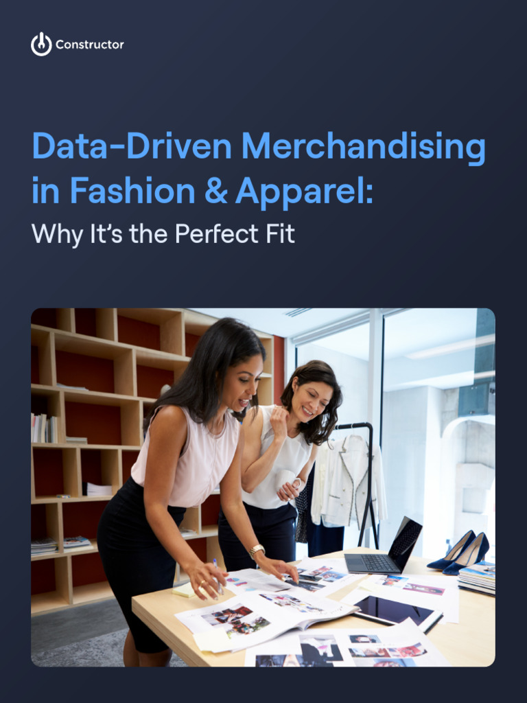 Data Driven Merchandising Fashion Apparel | PDF | Retail | E Commerce