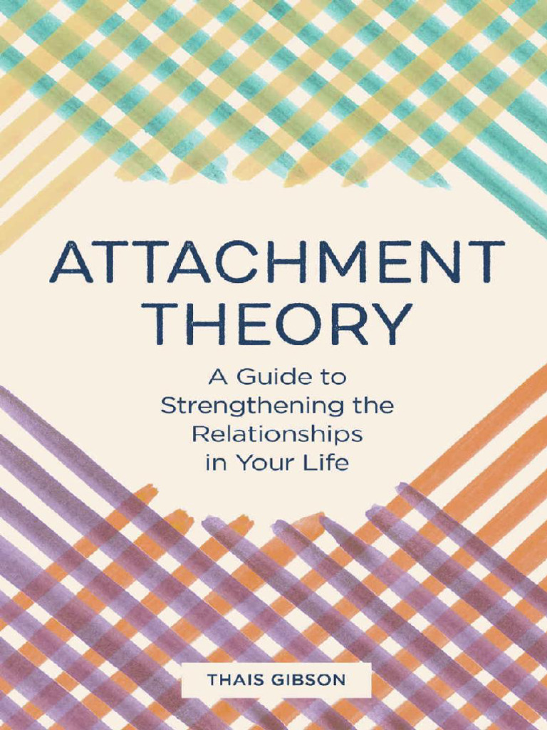 Understanding Attachment Styles | PDF | Attachment Theory | Mind
