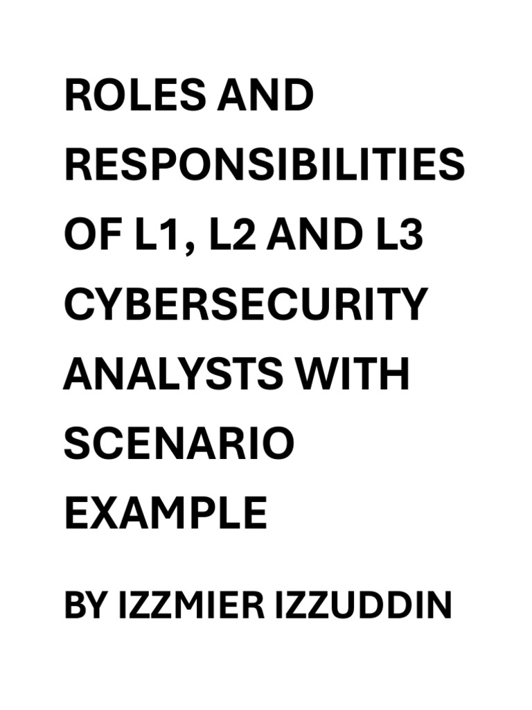 SOC Analyst Roles: L1, L2, L3 Responsibilities | PDF | Malware | Security