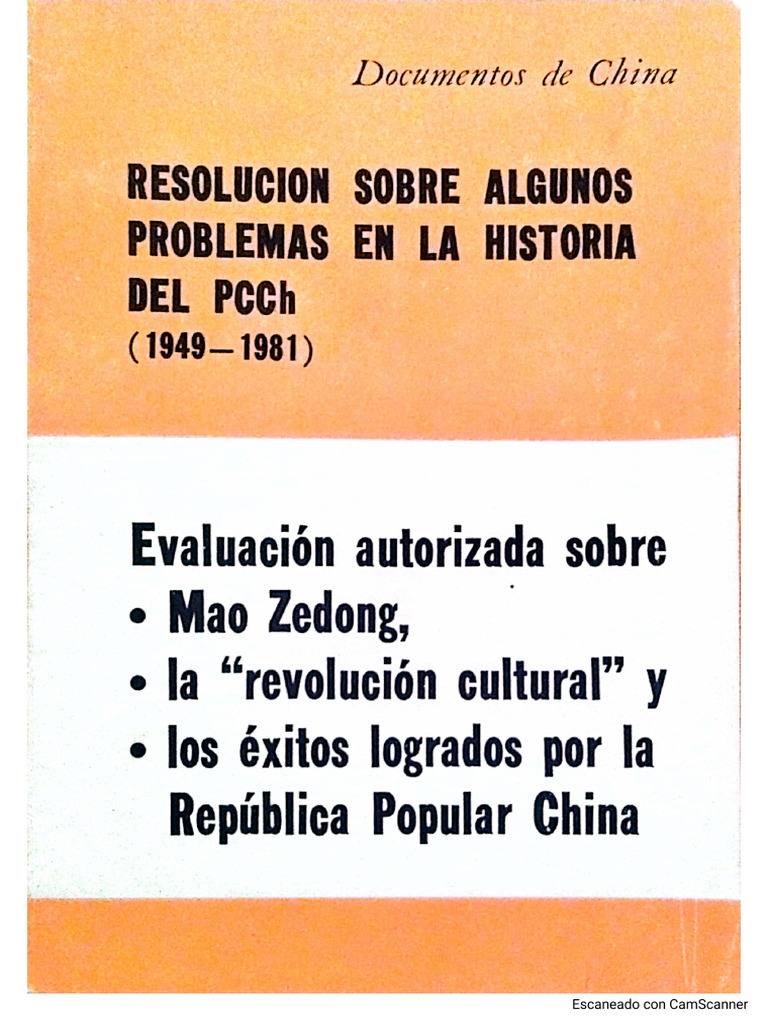 Resolución Sobre Algunos Problemas en La Historia Del PCCH (1949-1981 ...