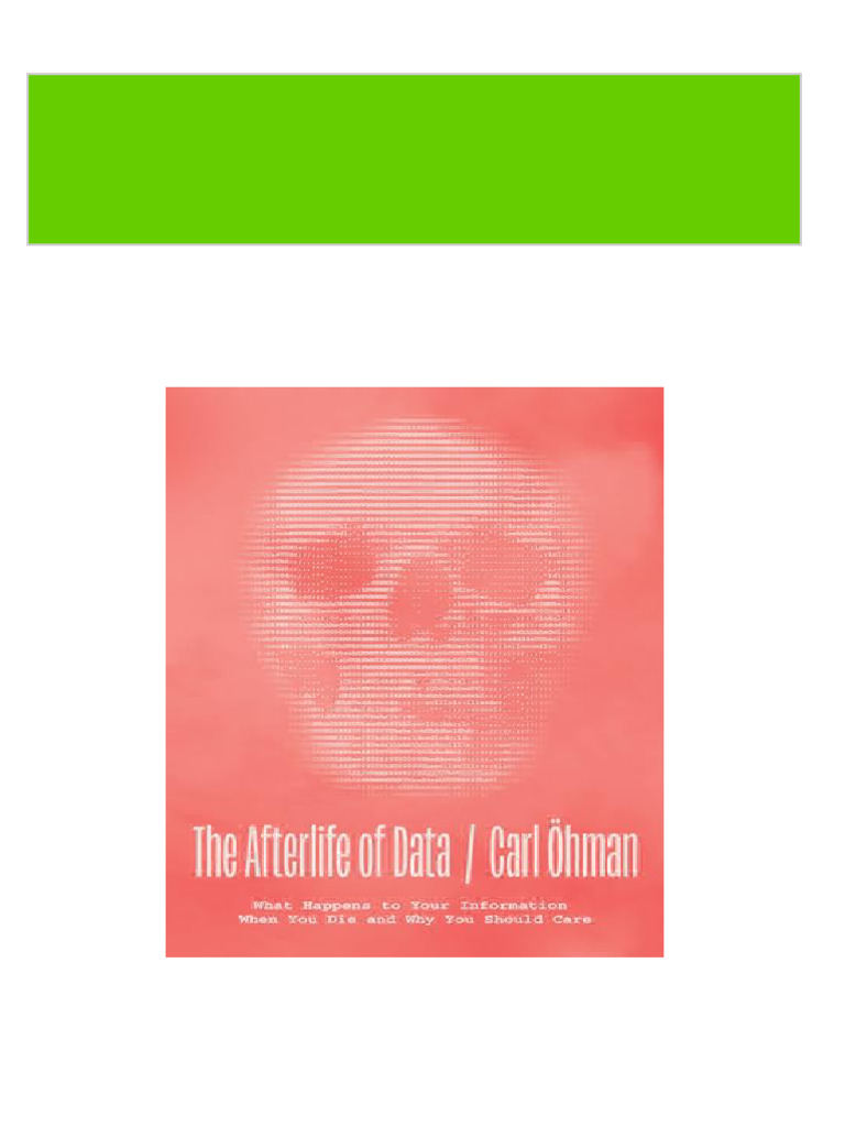 The afterlife of data what happens to your information when you die