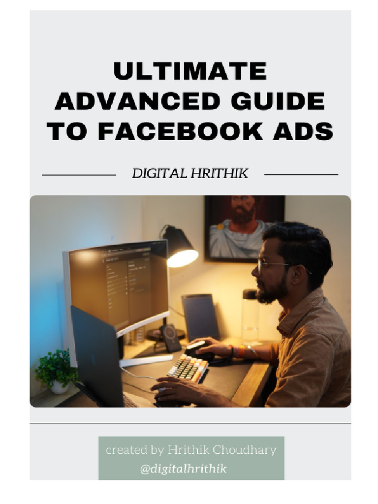 Ultimate Guide to Facebook Ads | PDF | Advertising | Facebook