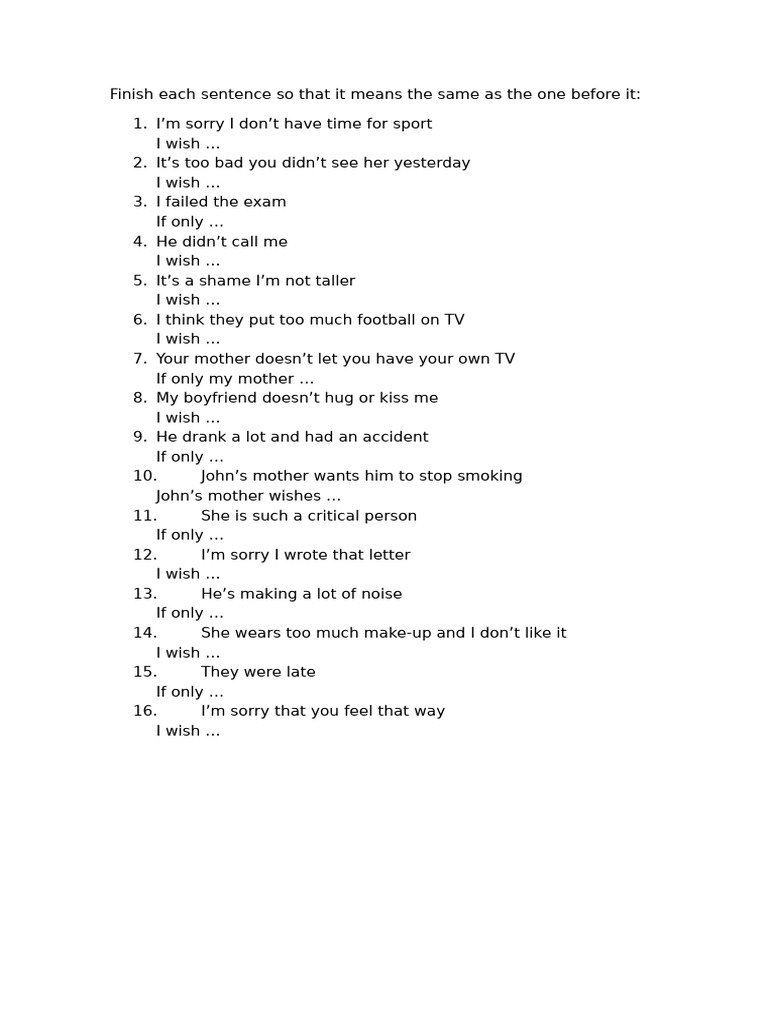 Finish Each Sentence So That It Means The Same As The One Before It ...