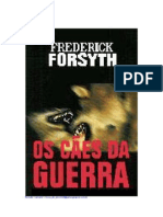 Frederick Forsyth - Os Cães de Guerra