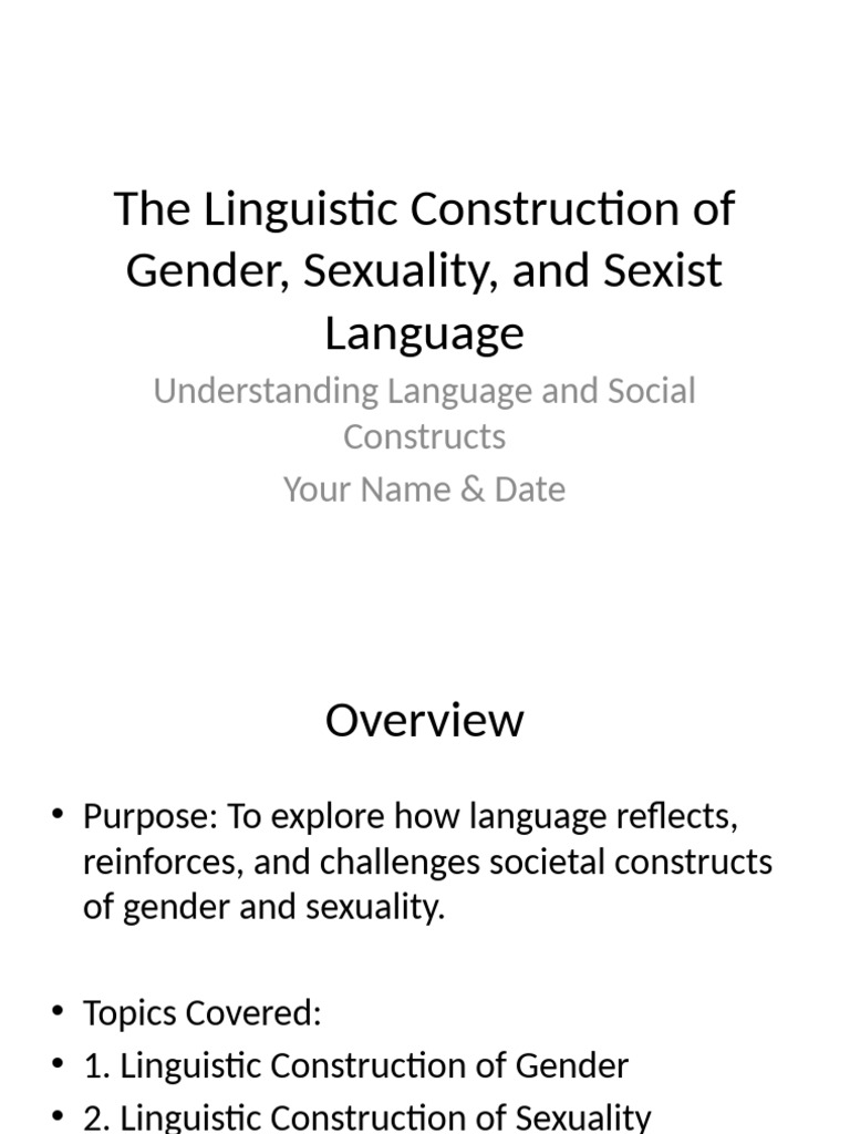 Linguistic Construction of Gender Sexuality Sexist Language | PDF
