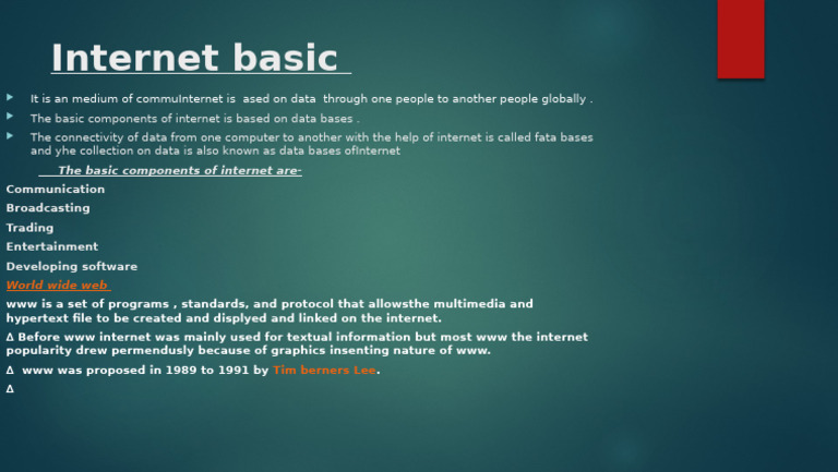 Internet Basic: It Is An Medium of Commuinternet Is Ased On Data ...