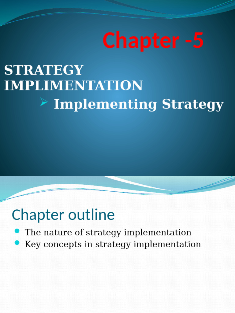 Chapter - 5: Strategy Implimentation Implementing Strategy | PDF ...