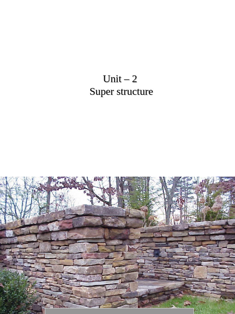 Unit 2 Super Structure | PDF | Masonry | Rock (Geology)