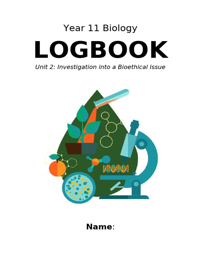 11bio Sac3 Logbook Unit2 | PDF | Bioethics | Liberal Arts Education