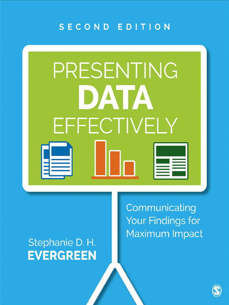 Presenting Data Effectively Communicating Your Findings For Maximum ...