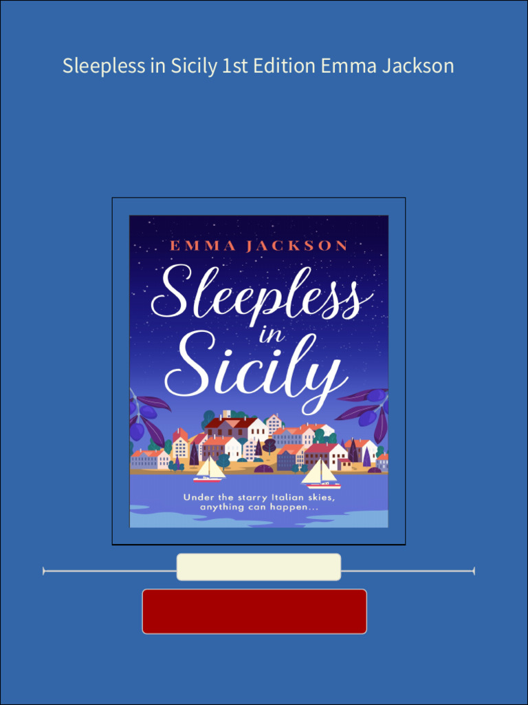 Sleepless in Sicily 1st Edition Emma Jackson 2024 Scribd Download PDF