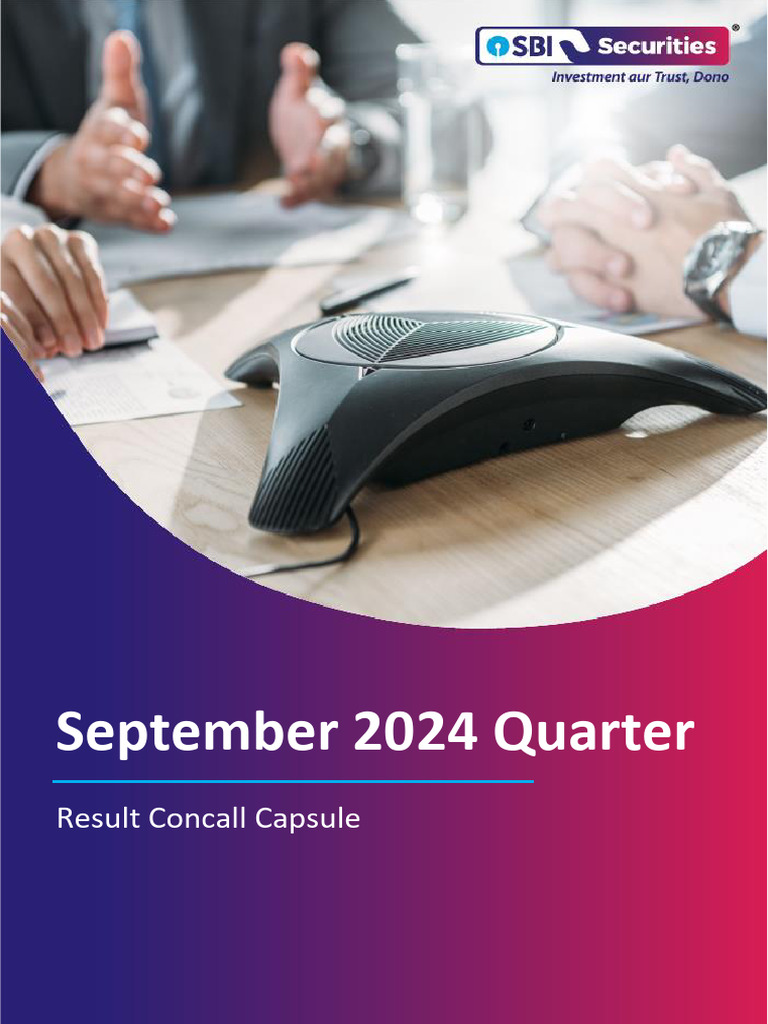 SBI Securities Result Concall Capsule September 2024 Quarter | PDF |  Investing | Metals