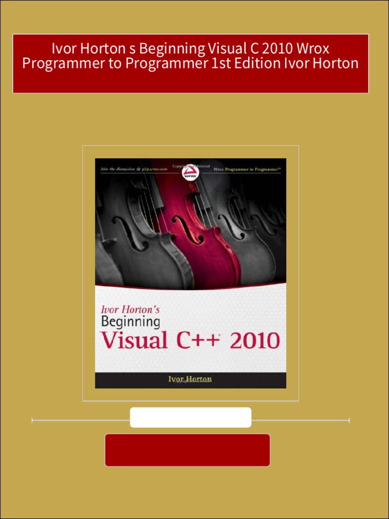 Get Ivor Horton S Beginning Visual C 2010 Wrox Programmer To Programmer ...