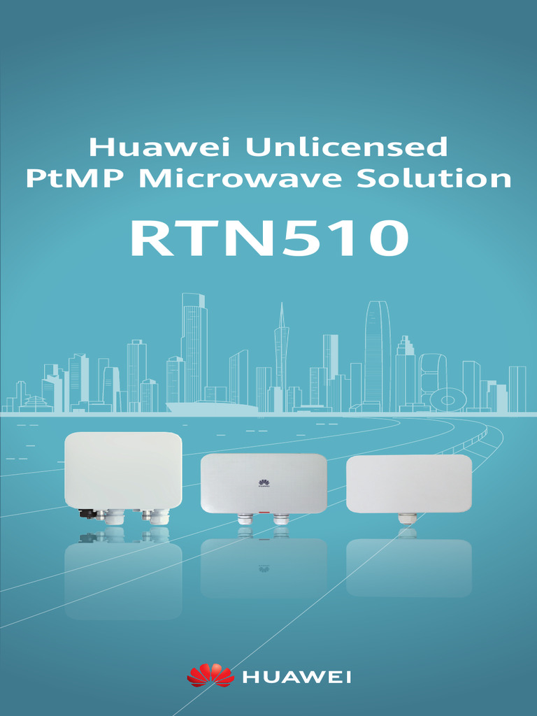 Huawei RTN510 Microwave Overview | PDF | Microwave | Ethernet