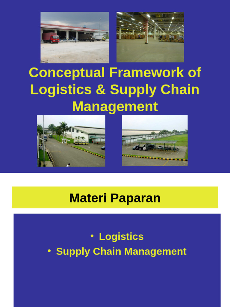 Kuliah - 1 Dan 2 - Conceptual Framework of Suplly Chain Management - 2 ...