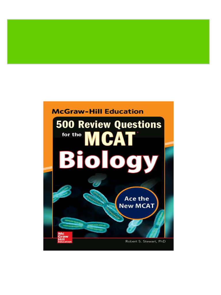 McGraw-Hill Education 500 Review Questions For The MCAT: Biology Robert ...