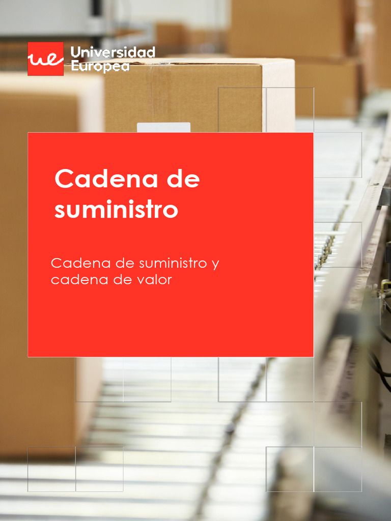 Cadena de Suministro y Cadena de Valor | PDF | Obtención | Business
