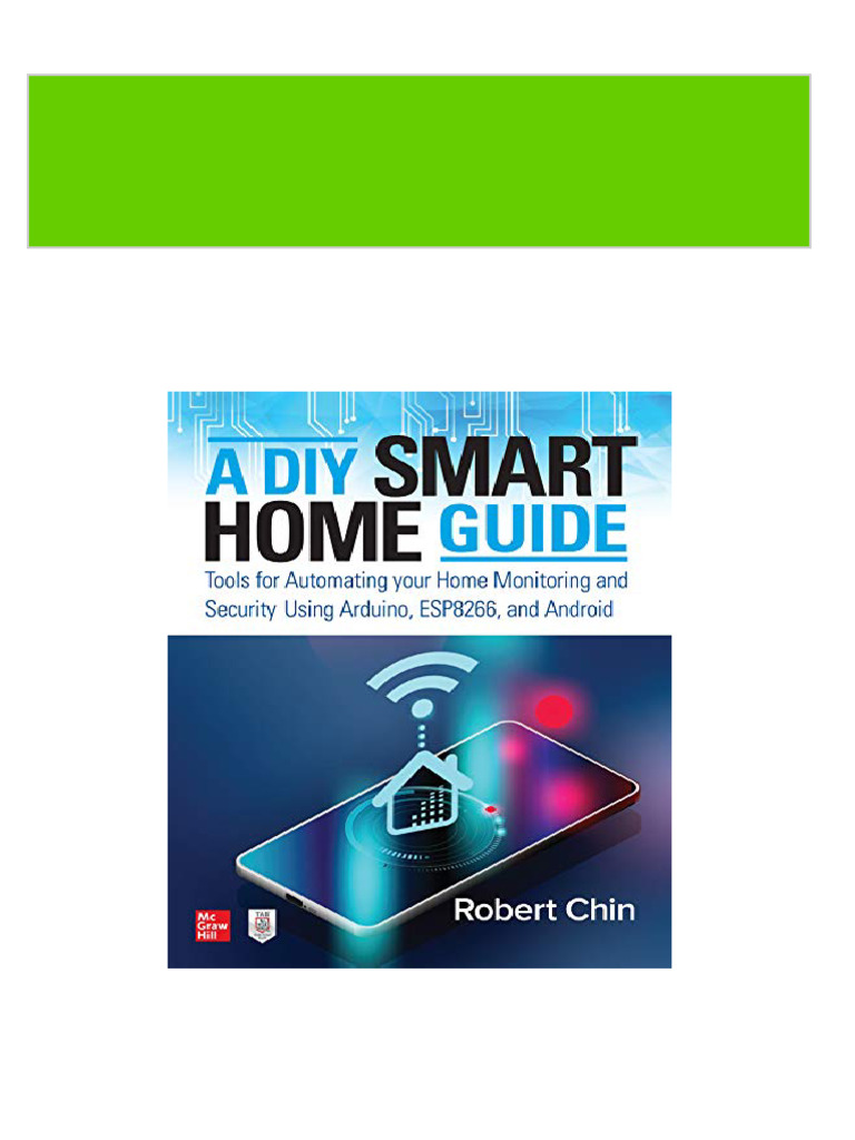 A DIY Smart Home Guide: Tools For Automating Your Home Monitoring and ...