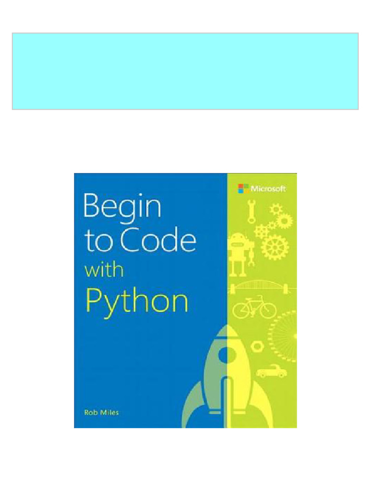 Begin To Code With Python Rob Miles All Chapter Instant Download | PDF ...