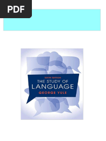 Immediate Download The Study of Language 6th Edition George Yule Ebooks 2024