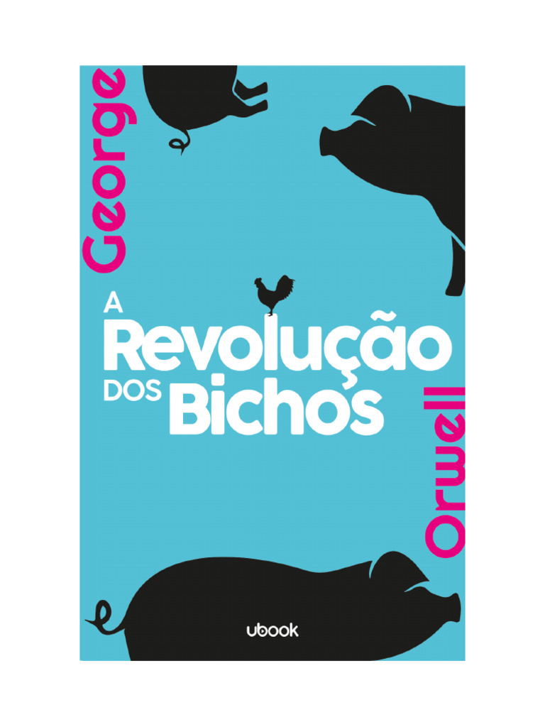 A Revolução Dos Bichos - George Orwell | PDF | Cavalos | Cães
