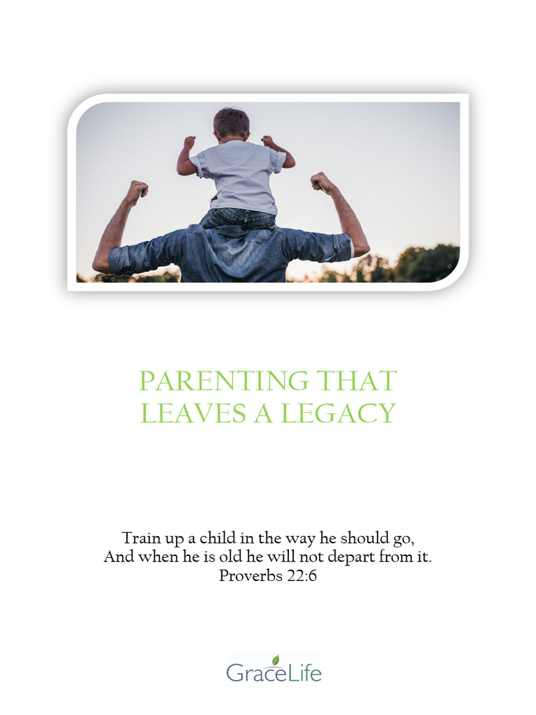 Biblical Principles for Legacy Parenting | PDF | Temperament | Bible