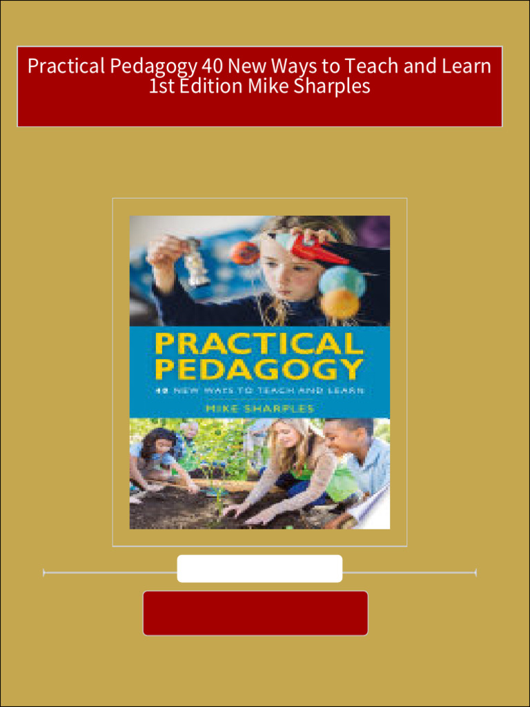Practical Pedagogy 40 New Ways To Teach and Learn 1st Edition Mike ...