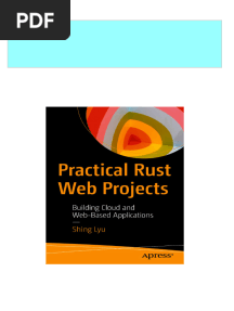 Immediate Download Practical Rust Web Projects: Building Cloud and Web-Based Applications Shing Lyu Ebooks 2024