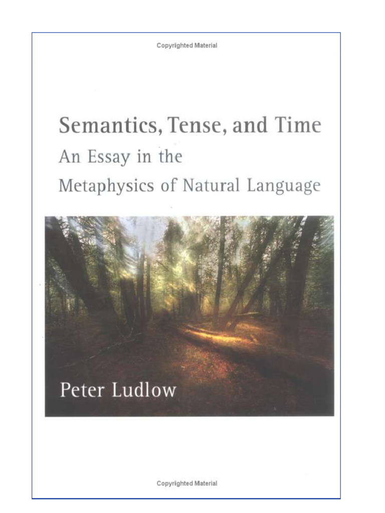 Semantics Tense and Time An Essay in The Metaphysi | PDF | Metaphysics ...