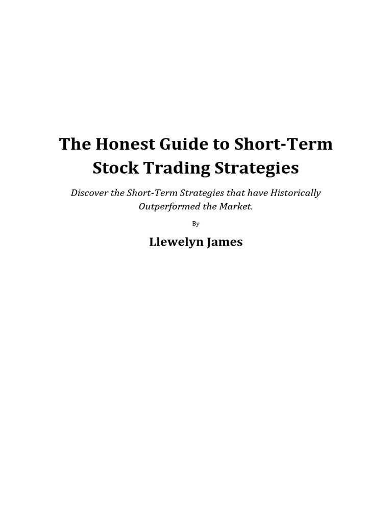 The Honest Guide To Short Term Trading Strategies Plus Swing Trading ...