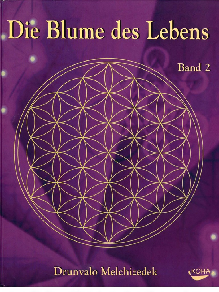 Drunvalo Melchizedek - Die Blume Des Lebens - Band 2