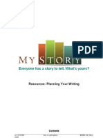 Everyone Has A Story To Tell. What's Yours?: Resources: Planning Your Writing