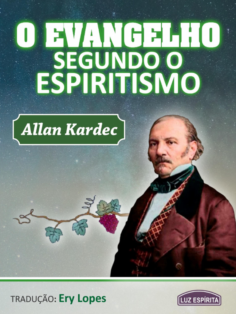 O Evangelho Segundo o Espiritismo Luzespirita | PDF | Espiritismo | Bíblia