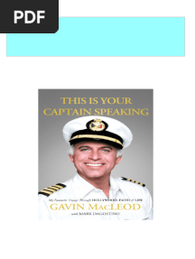 Full This Is Your Captain Speaking My Fantastic Voyage Through Hollywood Faith Life Macleod Ebook All Chapters