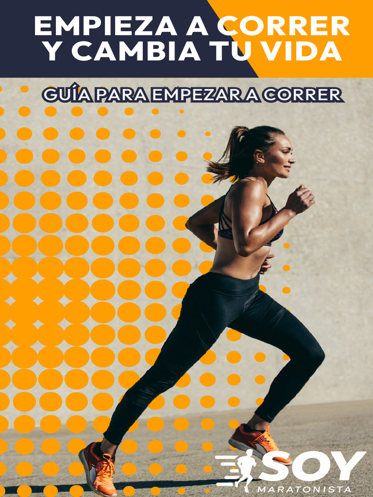 Empieza A Correr Cambia Tu Vida | PDF | Corriendo