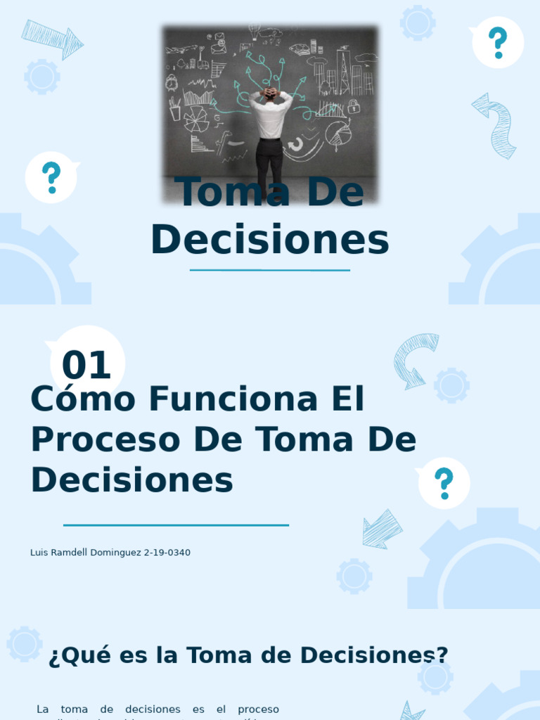 Toma de Decisiones | PDF | Toma de decisiones | Sistema de soporte de ...