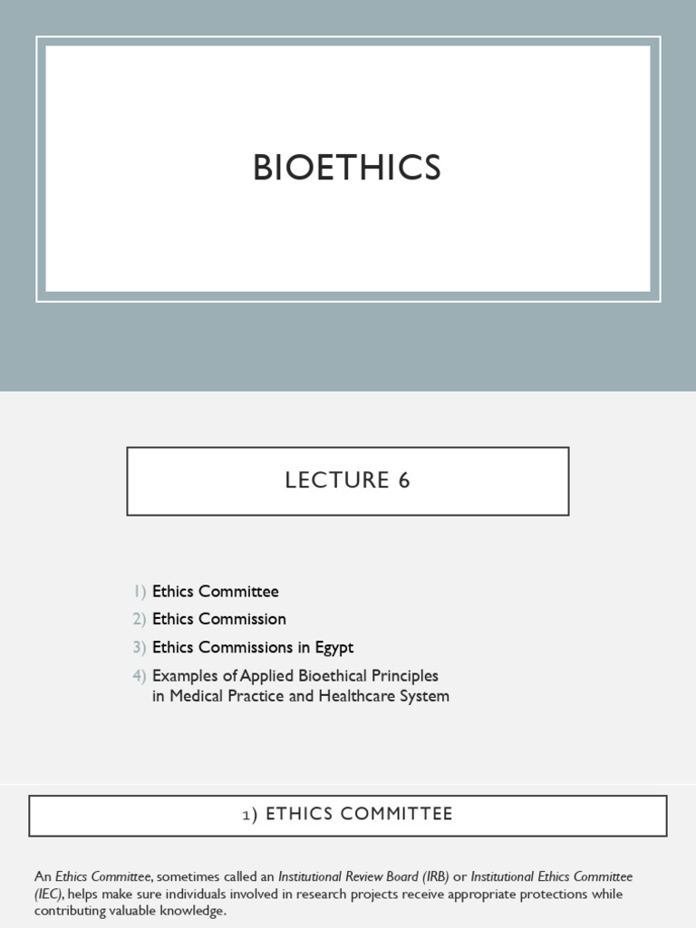 Bioethics Lecture 6 | PDF | Institutional Review Board | Bioethics