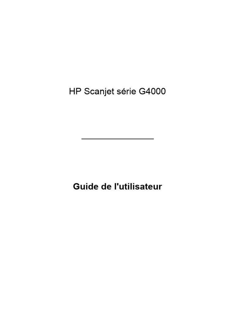 Guide d'utilisation du HP Scanjet G4000 | PDF | USB | Scanner ...
