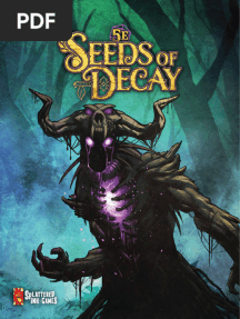 Seeds of Decay