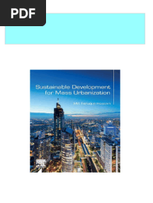 Sustainable Development For Mass Urbanization 1st Edition Md. Faruque Hossain All Chapters Instant Download