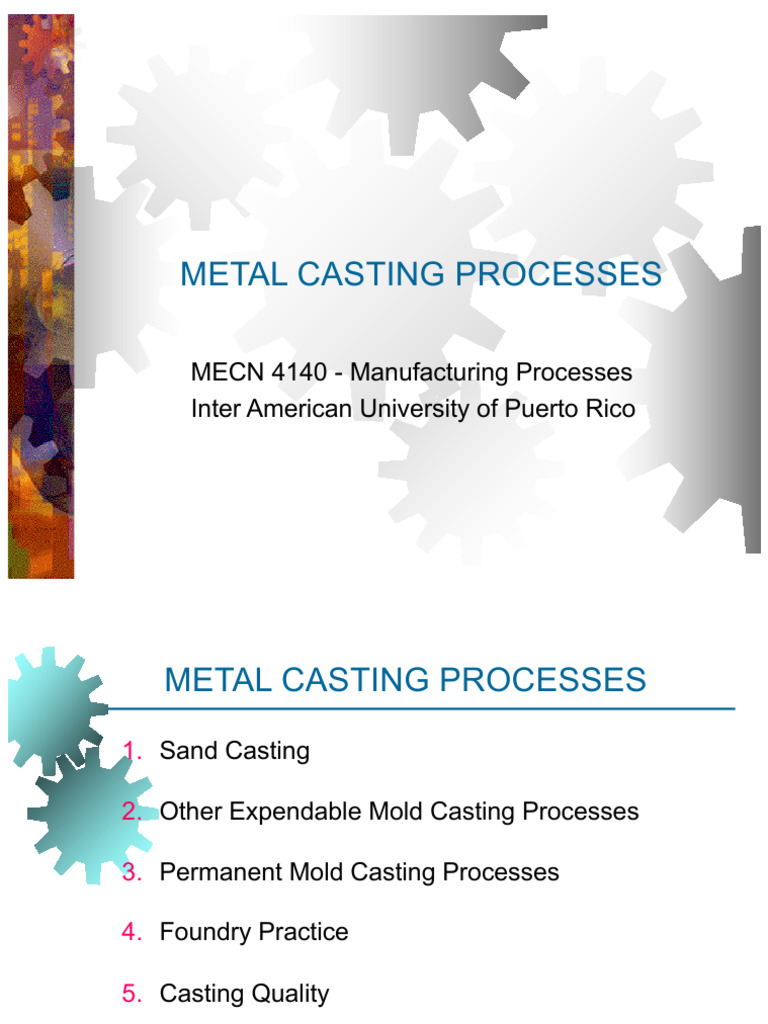 13-Metal Casting Processes - Compatibility Mode | PDF | Foundry | Casting