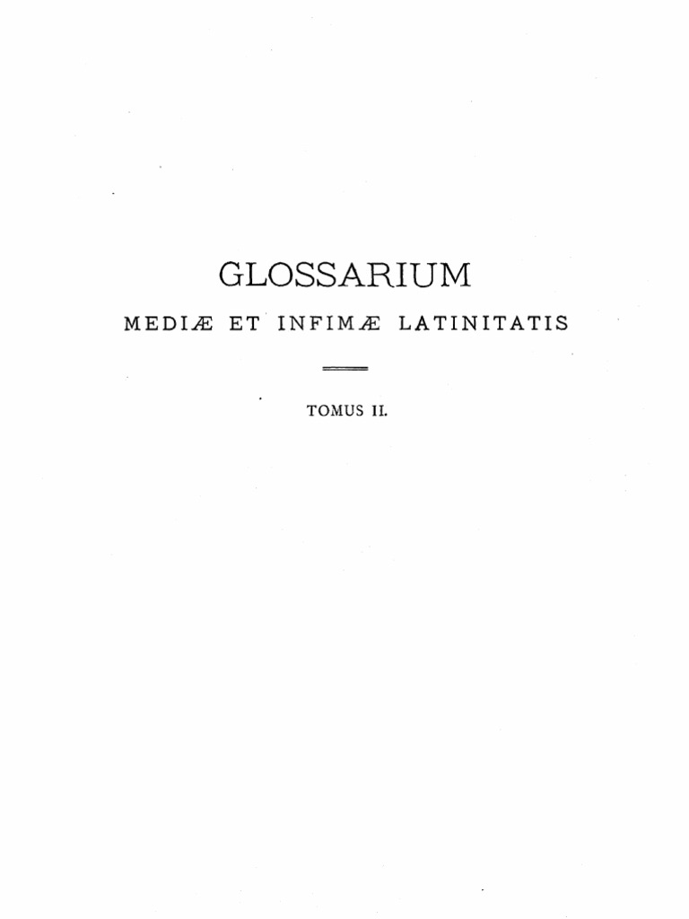 Glossarium Mediae Et Infimae Latinitatis v.2 | PDF