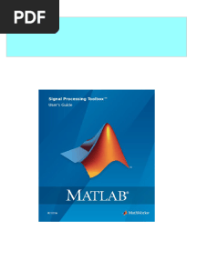 MATLAB Signal Processing Toolbox User S Guide The Mathworks Ebook All Chapters PDF