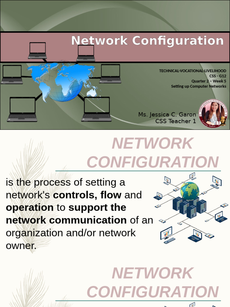 Network Configuration: Ms. Jessica C. Garon CSS Teacher 1 | PDF