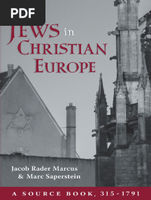 The Jews in Christian Europe A Source Book, 315-1791 by Marc Saperstein
