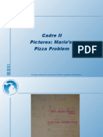 Cadre II Pictures: Mario's Pizza Problem: - Michigan Mathematics and Science Teacher Leadership Collaborative