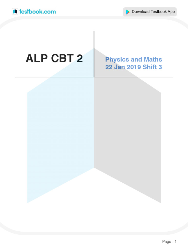 ALP CBT 2 Physics and Maths 22 Jan 2019 Shift 3 English | PDF ...