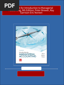Test Bank For Introduction To Managerial Accounting, 9th Edition, Peter Brewer, Ray Garrison Eric Noreen